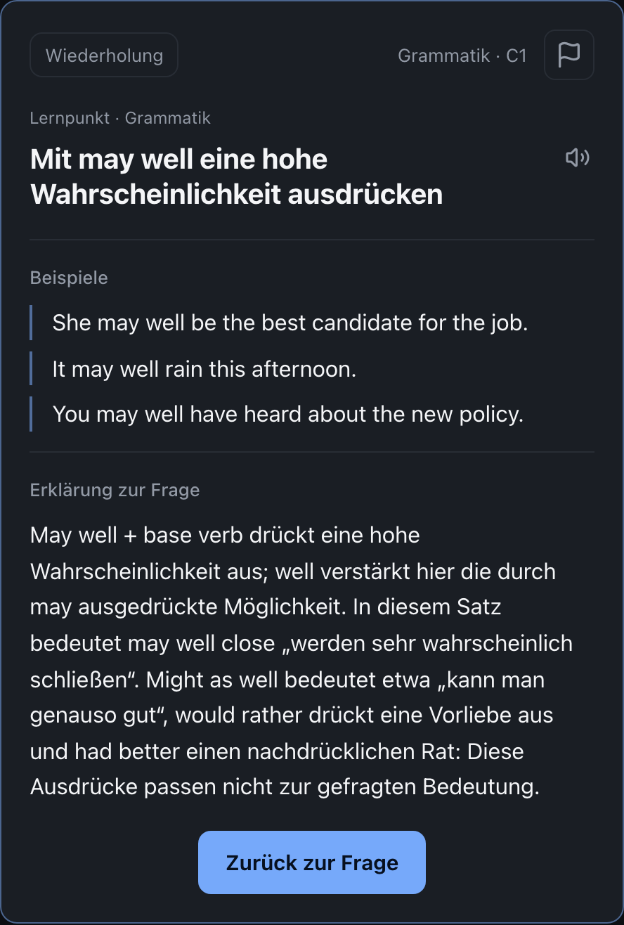 Grammatikkarte der App zu may well mit drei Beispielen und den Unterschieden zu might as well, would rather und had better, auf Deutsch erklärt